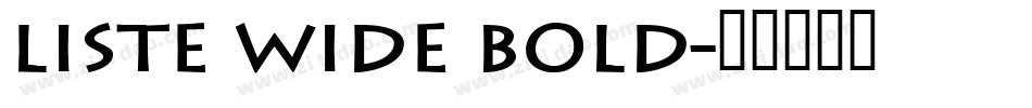 Liste Wide Bold字体转换
